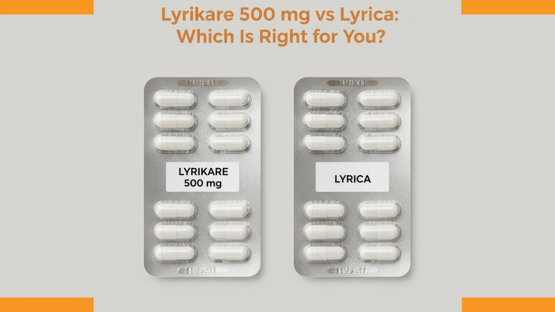 You are currently viewing Lyrikare 500 mg vs Lyrica: Which Is Right for You?