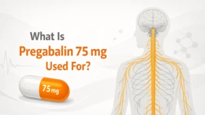 Read more about the article What Is Pregabalin 75 mg Used For?